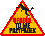 Pamiętaj rolniku - Upadek to nie przypadek!
